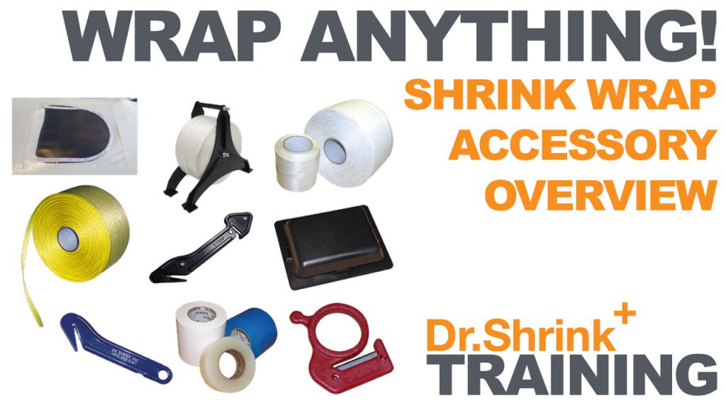 Shrink Wrap Accessories