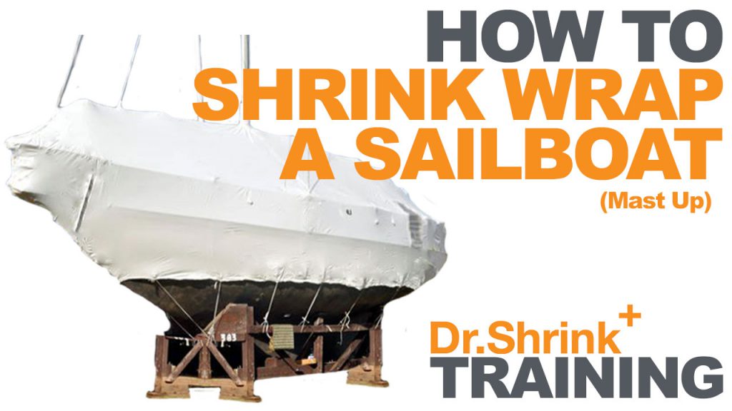 Shrink Wrap a Sailboat